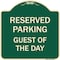 Signmission Designer Series Guest of Day, Green & Tan Heavy-Gauge Aluminum Sign, 18" x 18", G-1818-23931 A-DES-G-1818-23931 - alternate 1